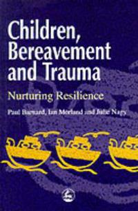 Children, Bereavement and Trauma