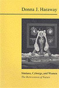 Simians, Cyborgs and Women