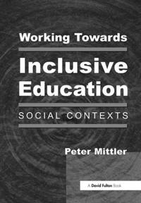 Working Towards Inclusive Education