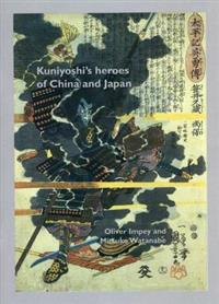Kuniyoshi's Heroes of China and Japan