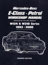 Mercedes-Benz E-Class Petrol Workshop Manual: W124 & W210 Series, 1993-2000