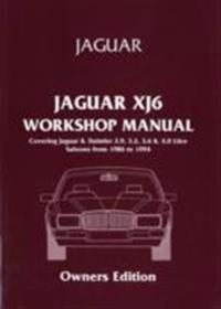 Jaguar XJ6 Workshop Manual Owners Edition (XJ40) 1986-94