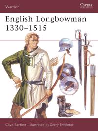 English Longbowman 1330-1515Ad
