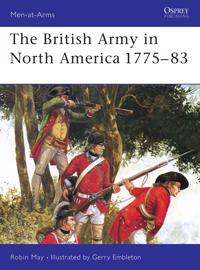 The British Army in North America, 1775-83