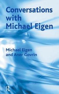 Conversations with Michael Eigen