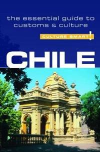 Chile - Culture Smart!