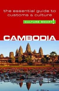 Cambodia - Culture Smart!