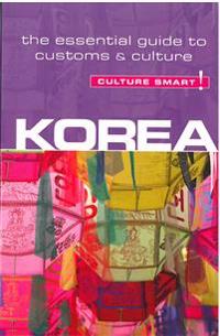 Korea - Culture Smart!