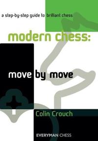 Modern Chess: Move by Move