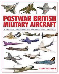 Postwar British Military Aircraft