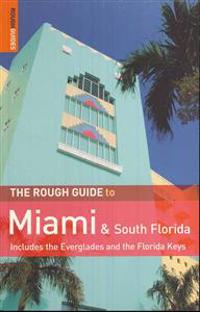 The Rough Guide to Miami & South Florida
