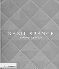 Basil Spence: Buildings and Projects