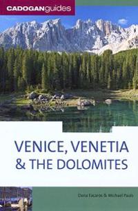 Cadogan Guides Venice, Venetia, & The Dolomites