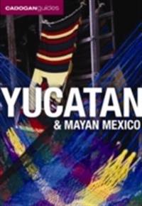 Yucatan and Mayan Mexico