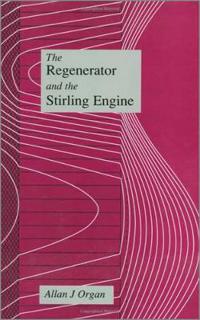 The Regenerator and the Stirling Engine