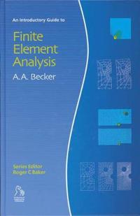 An Introductory Guide to Finite Element Analysis