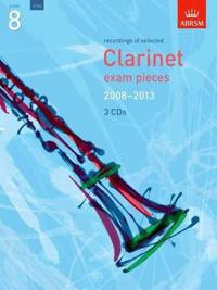 Selected Clarinet Exam Recordings, 2008-2013, Grade 8