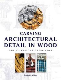Carving Architectural Detail in Wood