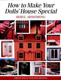 How to Make Your Dolls' House Special