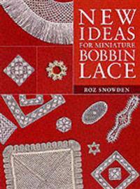 New Ideas for Miniature Bobbin Lace