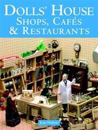 Dolls' House Shops, Cafes and Restaurants