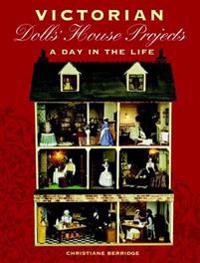 Victorian Dolls House Projects