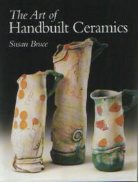The Art of Handbuilt Ceramics