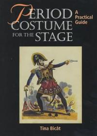 Period Costume for the Stage