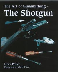 The Art of the Gunsmithing