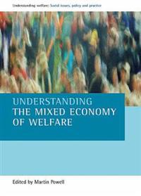 Understanding the Mixed Economy of Welfare