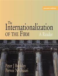 The Internationalization of the Firm: A Reader