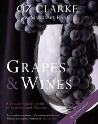 Oz Clarke: Grapes and Wines