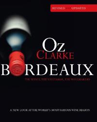 Oz Clarke Bordeaux