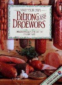 Make Your Own Biltong and Droewors