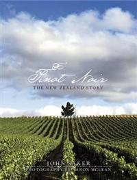 Pinot Noir: A New Zealand Story