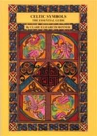 Celtic Symbols the Essential Guide