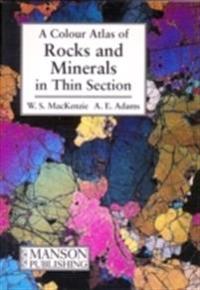Rocks and minerals in thin section