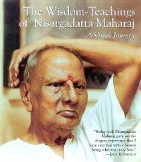 The Wisdom-Teachings of Nisargadatta Maharaj