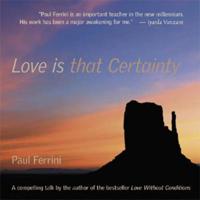 Love is That Certainty