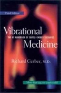 Vibrational Medicine