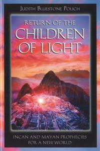 Return of the Children of Light