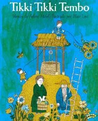 Tikki Tikki Tembo = Tikki Tikki Tembo
