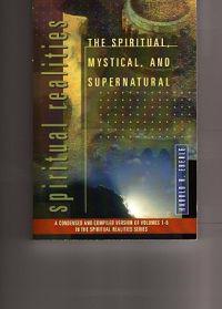 The Spiritual, Mystical, and Supernatural