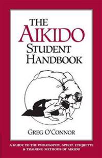 The Aikido Student Handbook
