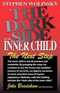 The Dark Side of the Inner Child