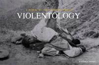 Violentology