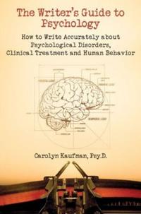 The Writer's Guide to Psychology