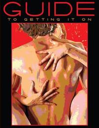 Guide to Getting it On!
