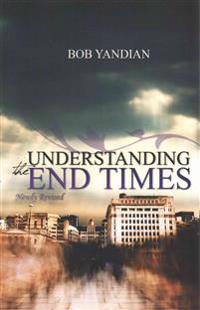 Understanding the End Times
