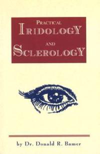 Practical Iridology and Sclerology